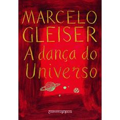 Imagem de A Dança do Universo - Ed. De Bolso - Gleiser, Marcelo - 9788535908480