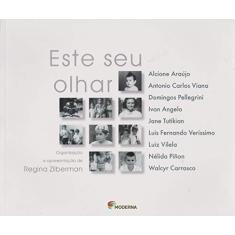 Imagem de Este seu Olhar - Série Imagem & Texto - Araujo, Alcione - 9788516050955