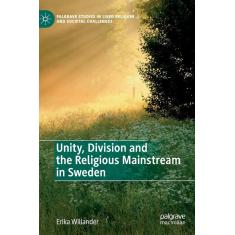 Imagem de Unity, Division And The Religious Mainstream In Sweden