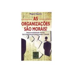 Imagem de As Organizações São Morais? - Capa Comum - 9788541401630