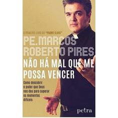 Imagem de Não Há Mal que Me Possa Vencer - Capa Comum - 9788522031665