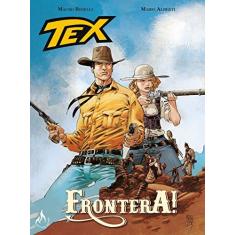 Imagem de Tex - Frontera! - Boselli, Mauro - 9788578672201