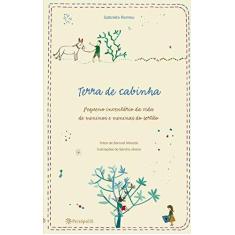 Imagem de Terra de Cabinha, Pequeno Inventario da Vida de Meninos e Meninas do Sertão - Romeu, Gabriela - 9788575964156