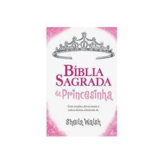 Imagem de Bíblia Sagrada da Princesinha - Walsh, Sheila - 9788578608682