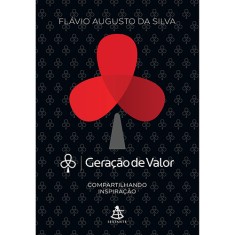 Imagem de Geração de Valor - Compartilhando Inspiração - Silva, Flávio Augusto Da - 9788543101620