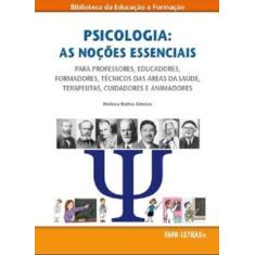 Imagem de Psicologia. As Noções Essenciais - Helena Ralha-simões - 9789898214638
