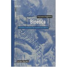 Imagem de Bioética - Segundo o Enfoque da Filosofia do Direito - D' Agostino, Francesco - 9788574312835