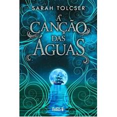 Imagem de Canção Das Águas, A - Sarah Tolcser - 9788592783518