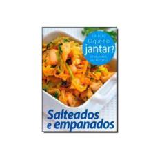 Imagem de Salteados e Empanados - Col. o Que É o Jantar? - Nova Ortografia - Impala, Euro - 9788573826104