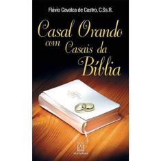 Imagem de Casal Orando Com Casais Da Bíblia - Capa Comum - 9788536902562