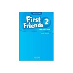 Imagem de First Friends (American English): 2: Teacher's Book: First for American English, first for fun! - Susan Iannuzzi - 9780194433563