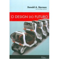 Imagem de O Design do Futuro - Norman, Donald A. - 9788532525482