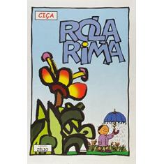 Imagem de Rola a Rima - Ciça - 9788520916131