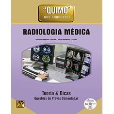 Imagem de Quimo nos Concursos. Radiologia Médica (+ CD-ROM) - Paula Pimenta Gouvêa - 9788588656550