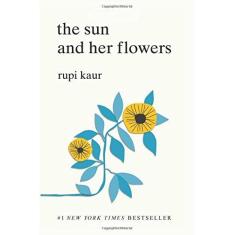 Imagem de The Sun And Her Flowers - Kaur, Rupi - 9781449486792