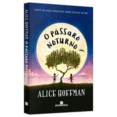 Imagem de O Pássaro Noturno - Alice Hoffman; - 9788528620795