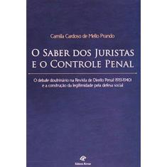 Imagem de O Saber Dos Juristas e o Controle Penal - Mello Prando, Camila Cardoso De - 9788571064799