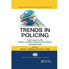 Imagem de Trends in Policing: Interviews with Police Leaders Across the Globe, Volume Four