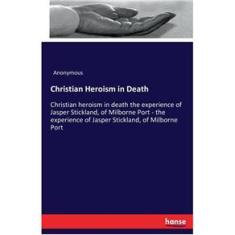 Imagem de Christian Heroism In Death