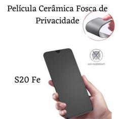 Imagem de Película Cerâmica Fosca Privacidade Samsung Galaxy S20 Fe - Huang