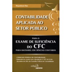 Imagem de Contabilidade Aplicada ao Setor Público - Col. Exame de Suficiência - Dias, Ricjardeson - 9788572838085