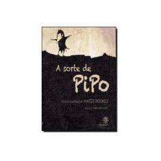 Imagem de A Sorte de Pipo - Doebele, Matze - 9788575963241