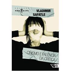 Imagem de Cinismo e Falência da Crítica - Vladimir Safatle - 9788575591185