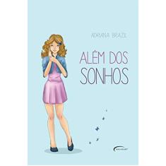 Imagem de Além dos Sonhos - Adriana Brazil - 9788542805536