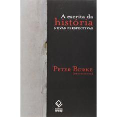 Imagem de A Escrita da Historia - Novas Perspectivas - Burke, Peter - 9788539300952