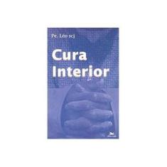 Imagem de Cura Interior - Pereira, Leo Tarcisio G. - 9788515010110