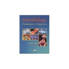 Imagem de Microbiologia - Fundamentos e Perspectivas - Black, Jacquelyn G. - 9788527706988