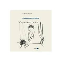 Imagem de A Pequena Marionete - Vicent, Gabrielle - 9788573263794