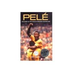Imagem de Pelé - The Story Of The World's Greatest Footballer - With CD Audio - Shipton, Paul - 9780956857729