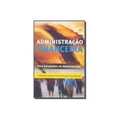 Imagem de Administração Financeira Para Estudantes - Vários Autores - 9788589792141