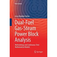 Imagem de Dual-Fuel Gas-Steam Power Block Analysis: Methodology and Continuous-Time Mathematical Models