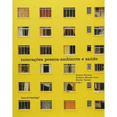 Imagem de Interações Pessoa-Ambiente E Saúde - Ariane Kuhnen - 9788573966268