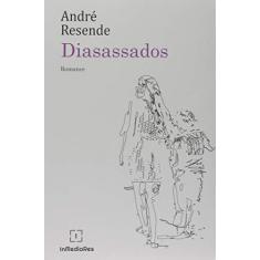 Imagem de Diasassados - Andre Resende - 9788594016027