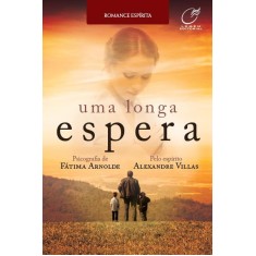 Imagem de Uma Longa Espera - Arnolde, Fátima - 9788578130367