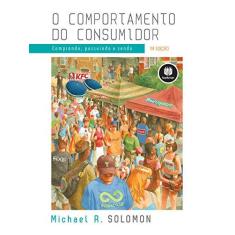 Imagem de O Comportamento do Consumidor - Comprando , Possuindo e Sendo - 11ª Ed. 2016 - Solomon, Michael R. - 9788582603673