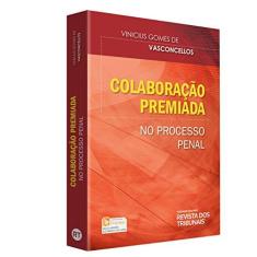 Imagem de Colaboração Premiada no Processo Penal - Gomes De Vasconcellos - 9788520374337