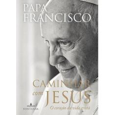 Imagem de Caminhar Com Jesus - o Coração da Vida Cristã - Papa Francisco - 9788539006588