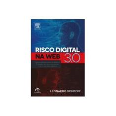 Imagem de Risco Digital na Web 3.0 - Criando Estratégias Cibernéticas - Scudere, Leonardo - 9788535272925