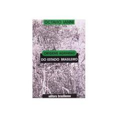 Imagem de Origens Agrárias Estado Brasileiro - Capa Comum - 9788511080421