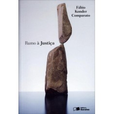 Imagem de Rumo À Justiça - 2ª Ed. 2013 - Comparato, Fabio Konder - 9788502178564