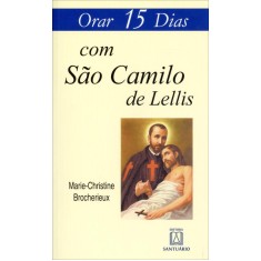Imagem de Orar 15 Dias Com São Camilo de Lellis - Brocherieux, Marie-christine - 9788536902722