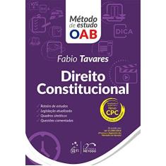 Imagem de Direito Constitucional - Série Método de Estudo OAB - Fabio Tavares - 9788530970833