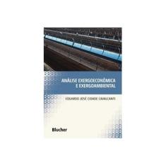 Imagem de Análise Exergoeconômica e Exergoambiental - Cavalcanti, Eduardo José Cidade - 9788521210580