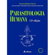 Imagem de Parasitologia Humana - David Pereira Neves - 9788538807155