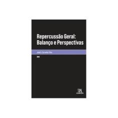 Imagem de Repercussão Geral - Balanço e Perspectivas - Col. Monografias - Carvalho Filho, José Dos Santos - 9788584930319