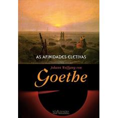 Imagem de As Afinidades Eletivas - Goethe, Johann Wolfgang Von - 9788574921747